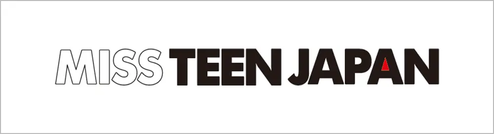 ミス・ティーン・ジャパン | Miss Teen japan